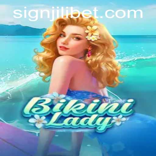 Dive into the Exciting World of BikiniLady on JILI.BET