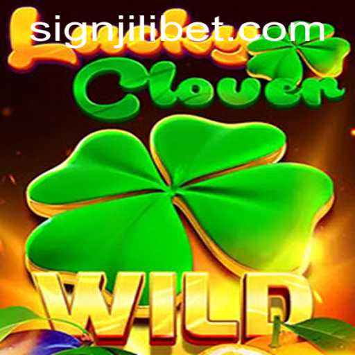 Discover the Thrilling World of LuckyClover on JILI.BET